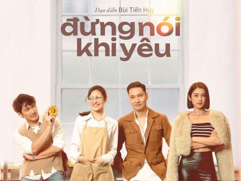 Đừng nói khi yêu (2023) - Phim tình cảm Việt Nam năm 2023