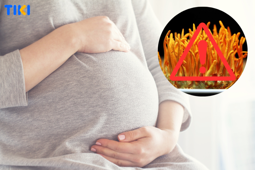 Phụ nữ mang thai nên hạn chế sử dụng đông trùng hạ thảo