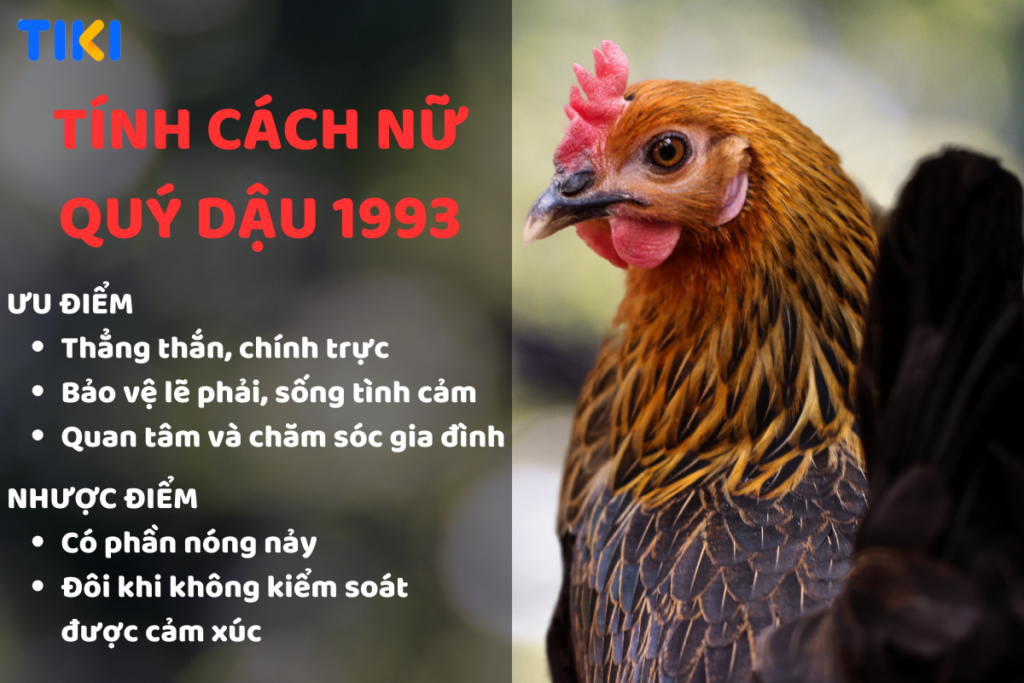 Tính cách nữ tuổi Quý Dậu 1993