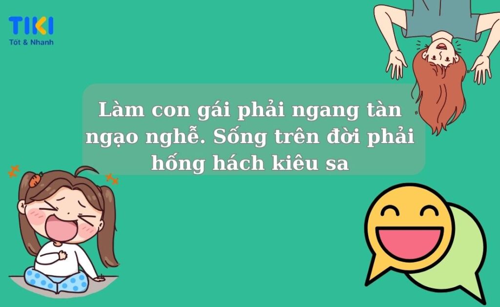 Stt vui vẻ vẻ con gái cực hay