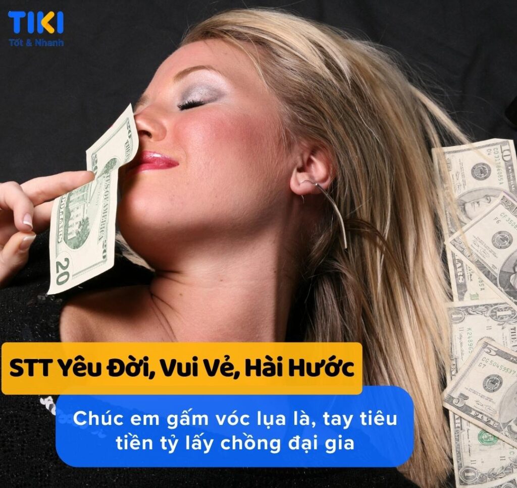 STT yêu đời vui vẻ hài hước độc nhất vô nhị