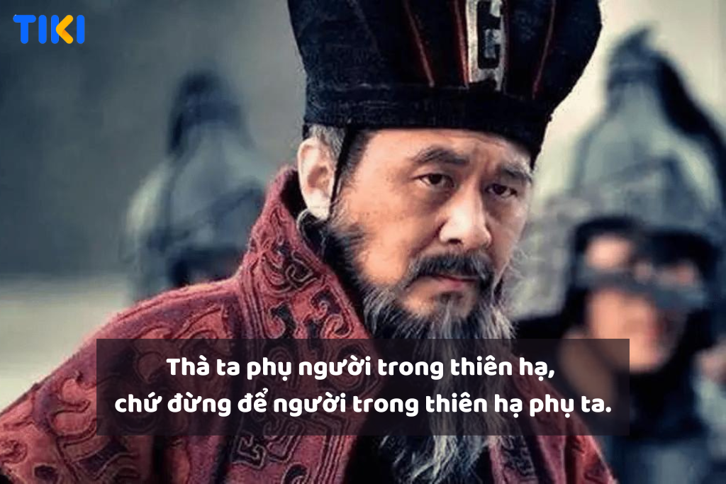 Câu nói hay của Tào Tháo về lòng tin