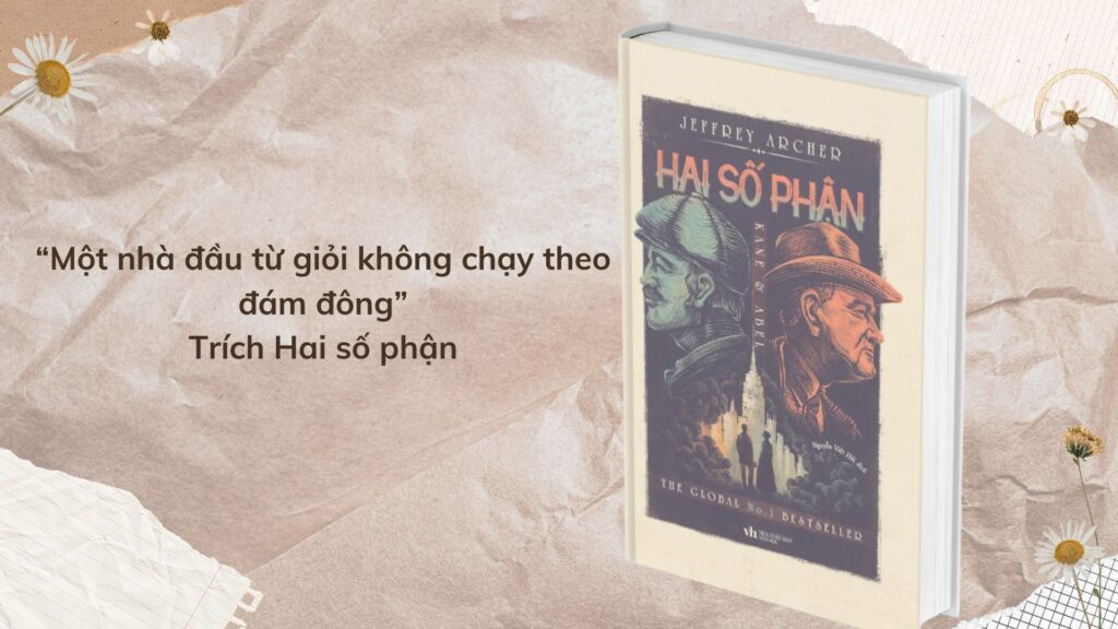 Những trích dẫn hay trong Hai Số Phận