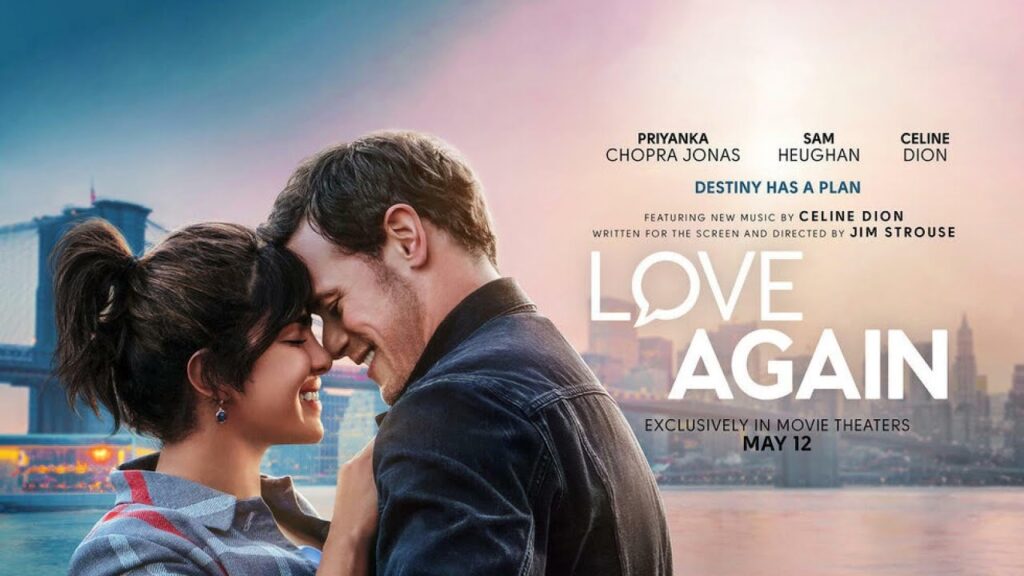 Love Again - Yêu lần nữa là bộ phim tình cảm, hài hước