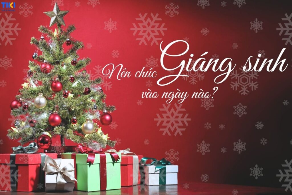 thời điểm chúc giáng sinh