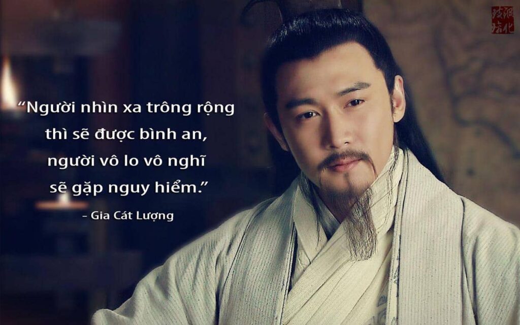 Những câu nói hay về thuật nhìn người của Gia Cát Lượng