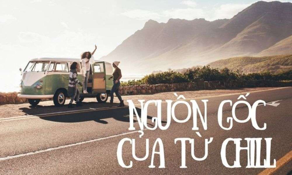 Từ “chill” bắt nguồn trong từ điển Jonathon Green
