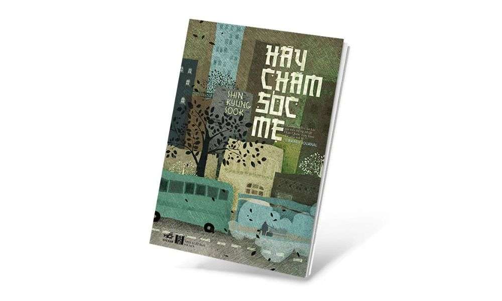 "Hãy Chăm Sóc Mẹ" là câu chuyện kể về hồi ức của mọi người trong gia đình