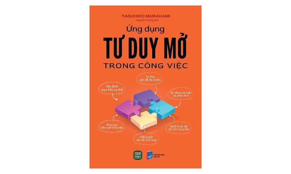 Sách giúp bạn hiểu hơn về tư duy mở và áp dụng vào trong môi trường làm việc