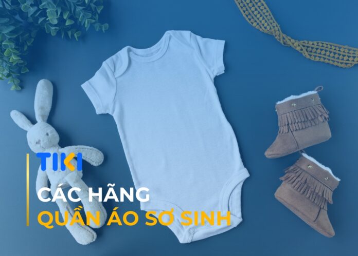 Các hãng quần áo sơ sinh