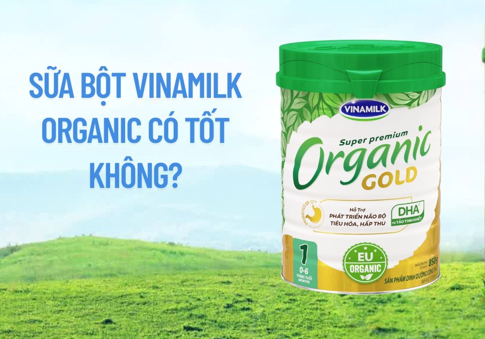 Lưu ý khi sử dụng sữa bột Vinamilk Organic
