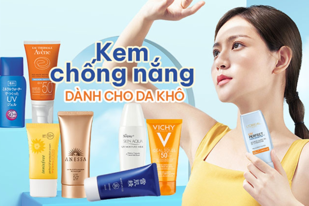 Top kem chống nắng cho da khô