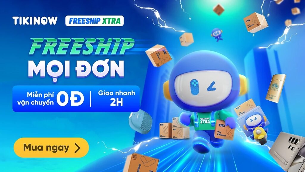 Yên tâm mua sắm tại Tiki, gì cũng có giao hàng nhanh chóng