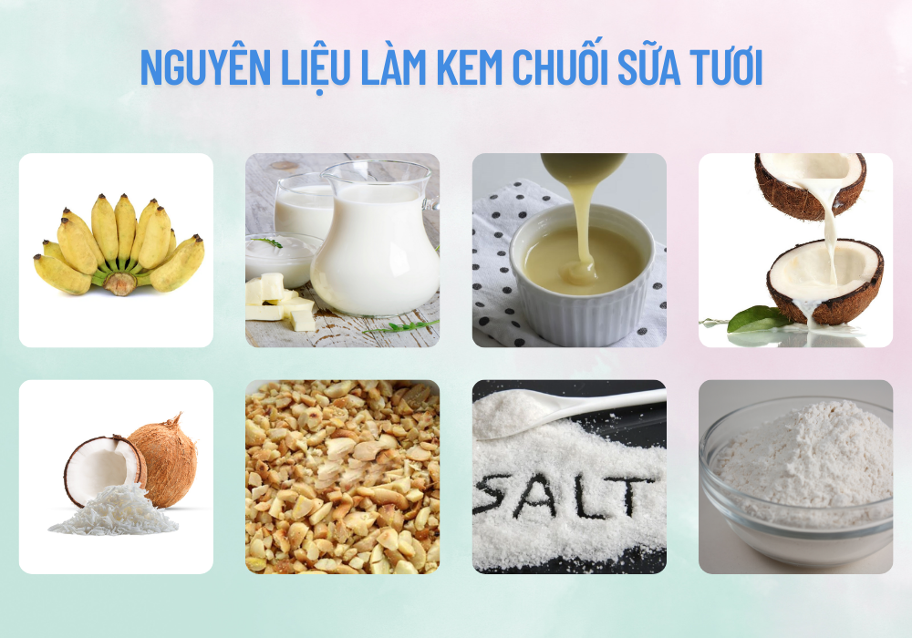 Nguyên liệu làm kem chuối sữa tươi