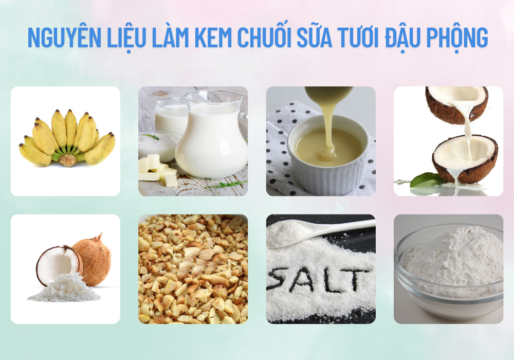 Nguyên liệu làm kem chuối sữa tươi đậu phộng