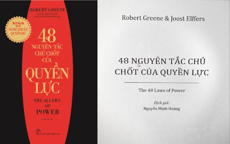 Triết lý của “48 Nguyên Tắc Quyền Lực” có phần thực dụng hơn "Đắc Nhân Tâm"