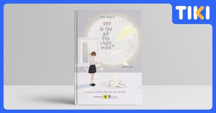 Hãy cùng khám phá 999 lá thư gửi cho chính mình
