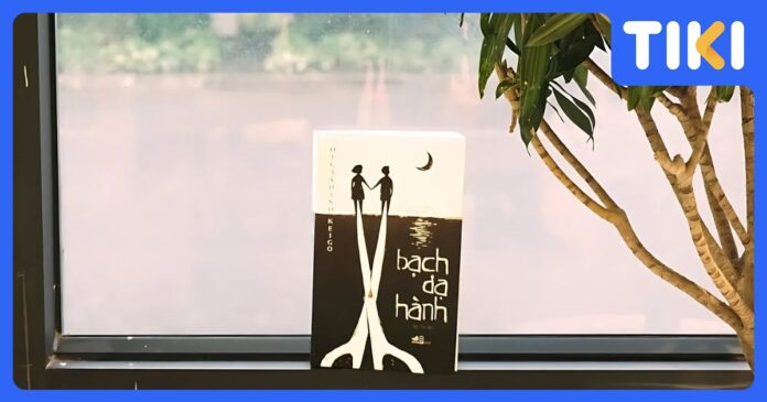 Review Sách Bạch Dạ Hành: Kiệt tác ám ảnh Higashino Keigo