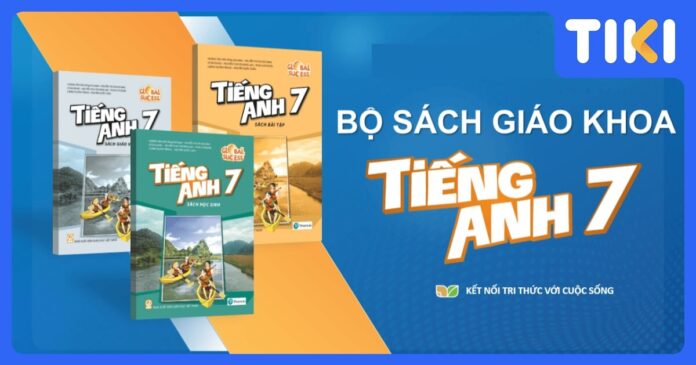 Bảng giá sách giáo khoa lớp 7 mới nhất 2025: Chi tiết 3 bộ sách.