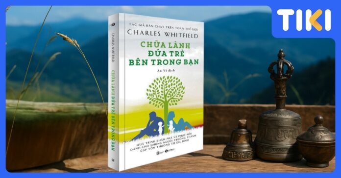 Review sách Chữa lành đứa trẻ bên trong bạn: Thấu hiểu, phục hồi.