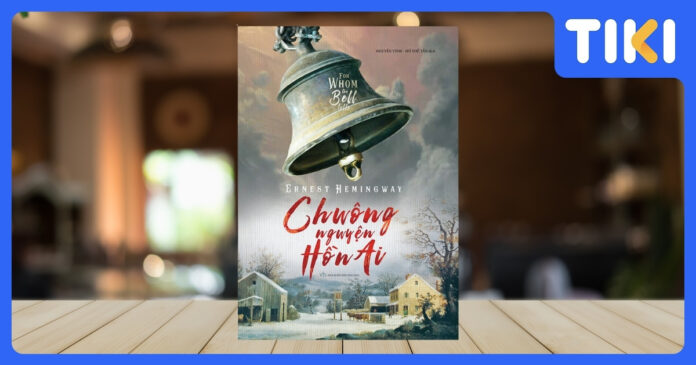 Review sách Chuông nguyện hồn ai