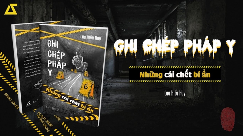 Ghi chép pháp y – Những cái chết bí ẩn là tuyển tập vụ án có thật từ góc nhìn chân thực của bác sĩ pháp y