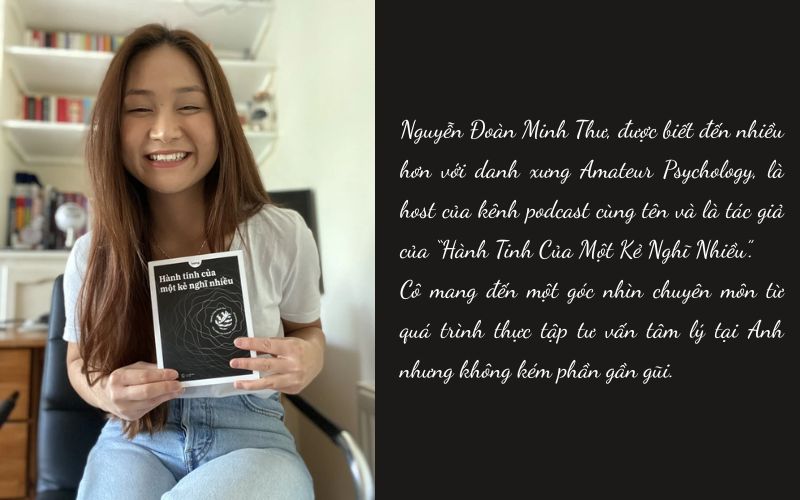 Nguyễn Đoàn Minh Thư mang đến một góc nhìn chuyên môn từ quá trình thực tập tư vấn tâm lý tại Anh