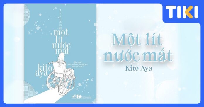 Review sách Một lít nước mắt: Nghị lực sống từ câu chuyện thật.