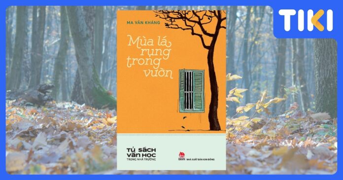 Review Mùa lá rụng trong vườn: Bi kịch một gia đình, lát cắt của cả một thời đại