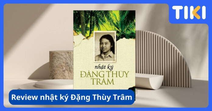 Sách Nhật ký Đặng Thùy Trâm