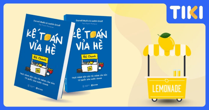 Review Kế Toán Vỉa Hè: Làm chủ tài chính từ quầy nước chanh