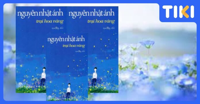 Review Trại Hoa Vàng: Vé khứ hồi về tuổi thơ và tình yêu đầu