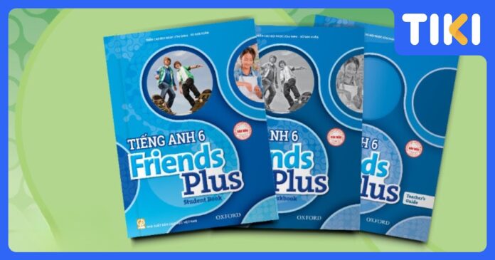 Review sách giáo khoa Tiếng Anh lớp 6 năm 2025