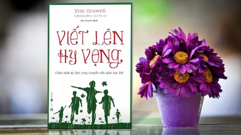 Viết Lên Hy Vọng - Erin Gruwell & Những Nhà Văn Tự Do