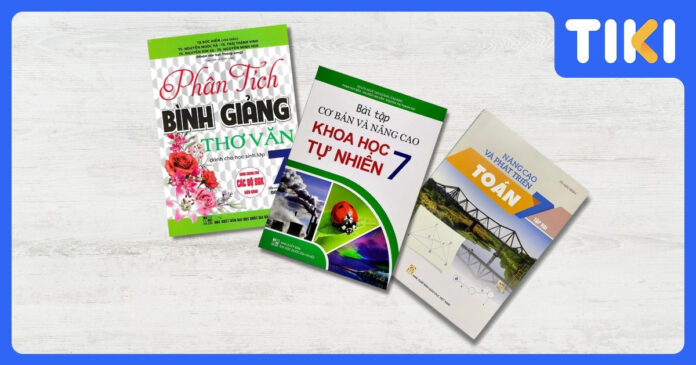 Sách tham khảo lớp 7 nên mua: Cẩm nang & gợi ý chi tiết