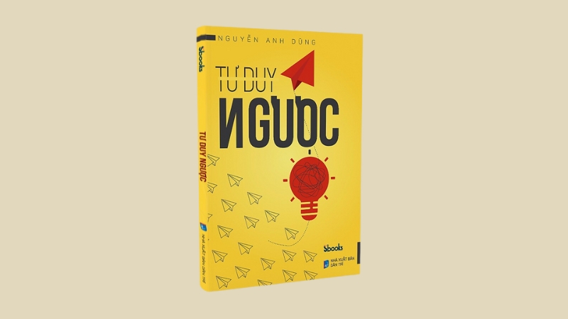 "Tư Duy Ngược" có điểm khác biệt rõ rệt