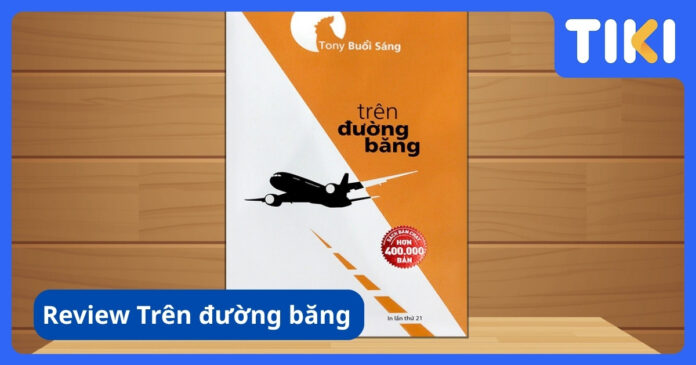 Review sách Trên đường băng