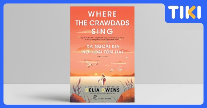 Review sách Xa ngoài kia nơi loài tôm hát: Phân tích sâu kiệt tác
