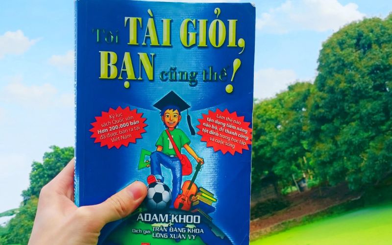 Tôi tài giỏi, bạn cũng thế! giúp khai phá tiềm năng bên trong của học sinh