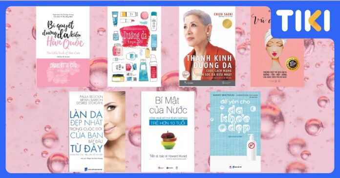 Những cuốn sách hay về chăm sóc da: Kiến tạo làn da khỏe đẹp từ gốc