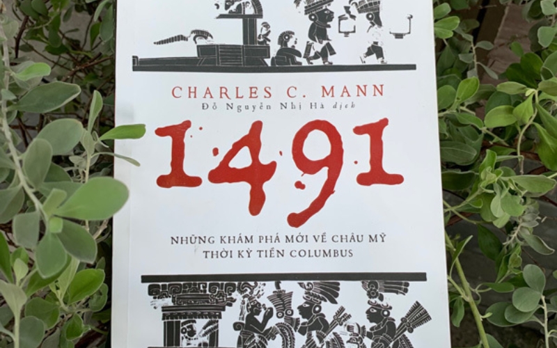 1491 hé lộ châu Mỹ trước Columbus rực rỡ với những nền văn minh phát triển, thách thức nhận thức quen thuộc về lịch sử