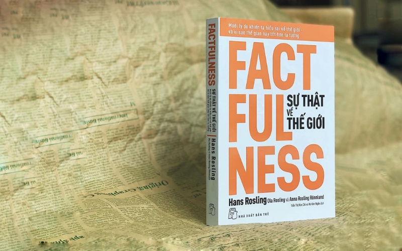 Factfulness chỉ ra 10 bản năng khiến ta hiểu sai thế giới, khơi gợi góc nhìn lạc quan dựa trên dữ liệu và tiến bộ lịch sử