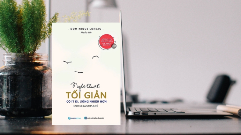 Hãy thử "Nghệ Thuật Tối Giản"