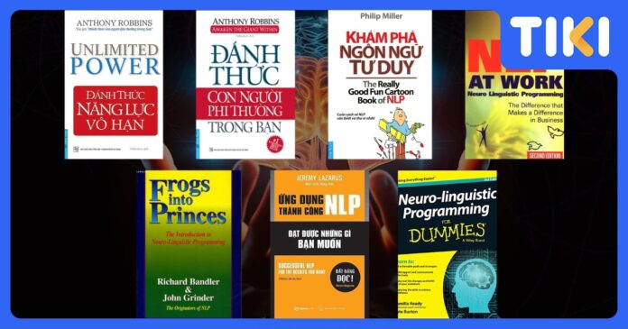 Top 7 những cuốn sách hay về NLP: Chuyển hóa cuộc đời từ bên trong