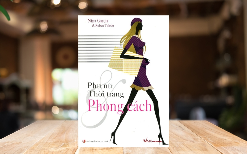 Cuốn sách là cẩm nang kinh điển, kết hợp kiến thức của Nina Garcia và minh họa nghệ thuật của Ruben Toledo