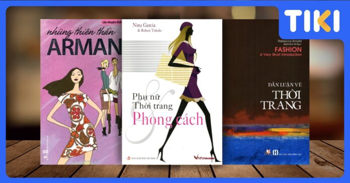 9 Cuốn sách hay về thời trang: Từ lịch sử đến phong cách cá nhân