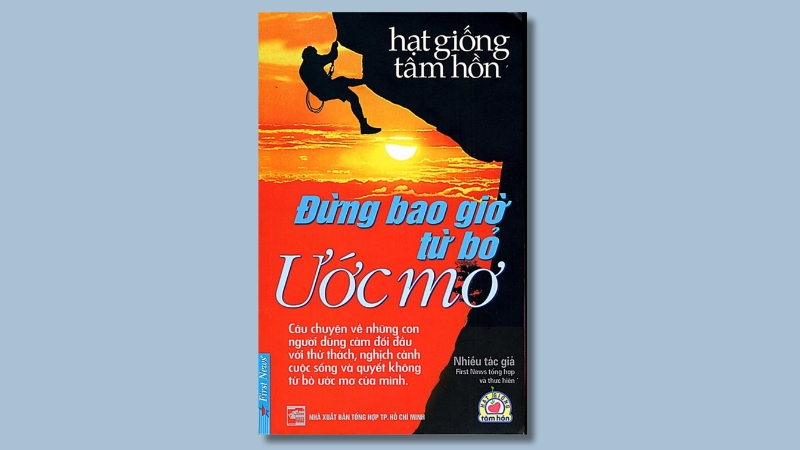 Đừng Bao Giờ Từ Bỏ Ước Mơ