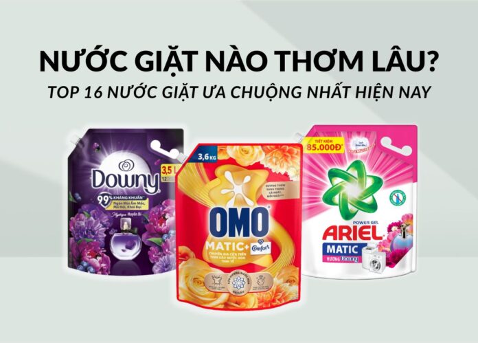 nước giặt nào thơm
