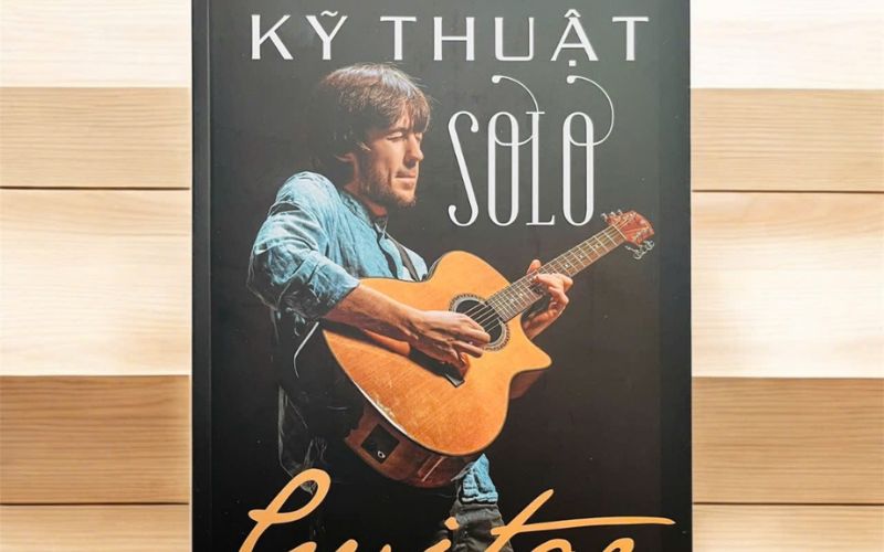 Kỹ thuật solo guitar dành cho ai muốn thử thách bản thân ở tầm mới