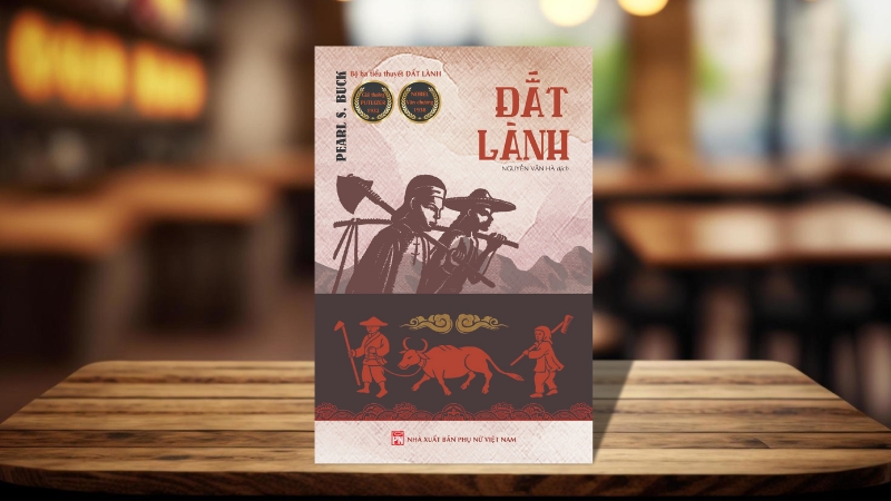 Sách Đất lành – Pearl S. Buck (Nobel 1938)